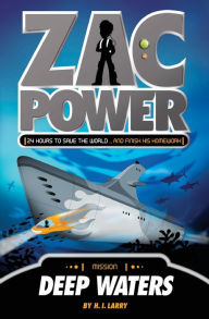 Title: Deep Waters (Zac Power Series), Author: H. I. Larry