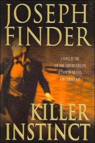 Title: Killer Instinct, Author: Joseph Finder