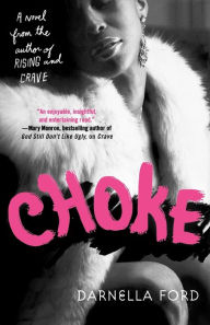 Title: Choke, Author: Darnella Ford