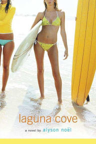 Title: Laguna Cove, Author: Alyson Noël