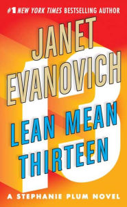 Lean Mean Thirteen (Stephanie Plum Series #13)