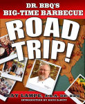 Alternative view 1 of Dr. BBQ's Big-Time Barbecue Road Trip!
