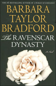 Title: The Ravenscar Dynasty (Ravenscar Series #1), Author: Barbara Taylor Bradford