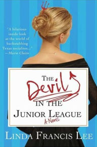 Title: Devil in the Junior League, Author: Linda Francis Lee