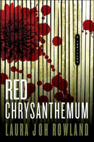 Title: Red Chrysanthemum (Sano Ichiro Series #11), Author: Laura Joh Rowland