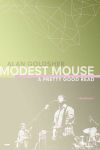 Alternative view 1 of Modest Mouse: A Pretty Good Read