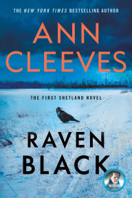 Title: Raven Black (Shetland Island Series #1), Author: Ann Cleeves