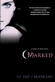 Title: Marked (House of Night Series #1), Author: P. C. Cast