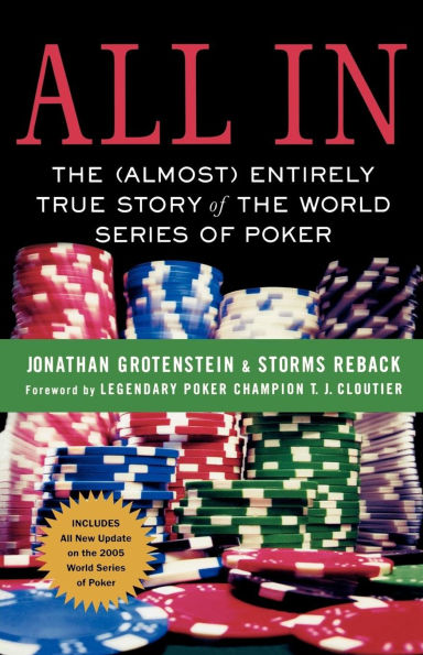 All In: The (Almost) Entirely True Story of the World Series of Poker