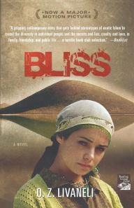 Title: Bliss: A Novel, Author: O. Z. Livaneli