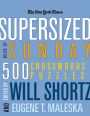 The New York Times Supersized Book of Sunday Crosswords: 500 Puzzles