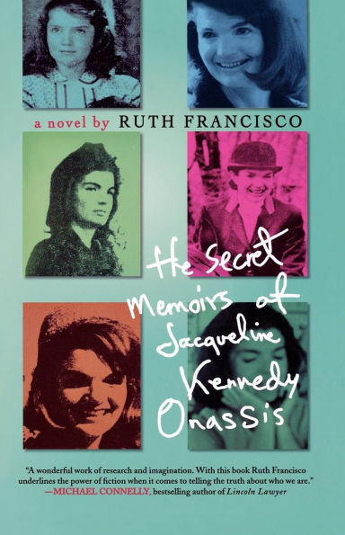 The Secret Memoirs of Jacqueline Kennedy Onassis: A Novel
