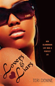 Title: Lovers & Liars: A Novel, Author: Teri Denine