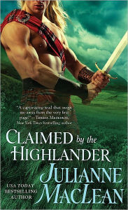 Title: Claimed by the Highlander (Highlander Series #2), Author: Julianne MacLean