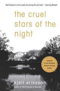 Title: The Cruel Stars of the Night (Ann Lindell Series #2), Author: Kjell Eriksson