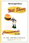 Alternative view 1 of New York Times Will Shortz Presents Crosswords to Go: Fun, Portable Puzzles