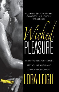 Title: Wicked Pleasure (Bound Hearts Series #9), Author: Lora Leigh
