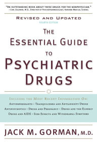 Title: Essential Guide to Psychiatric Drugs, Author: Jack M. Gorman