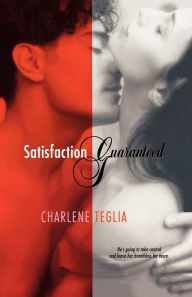 Title: Satisfaction Guaranteed, Author: Charlene Teglia