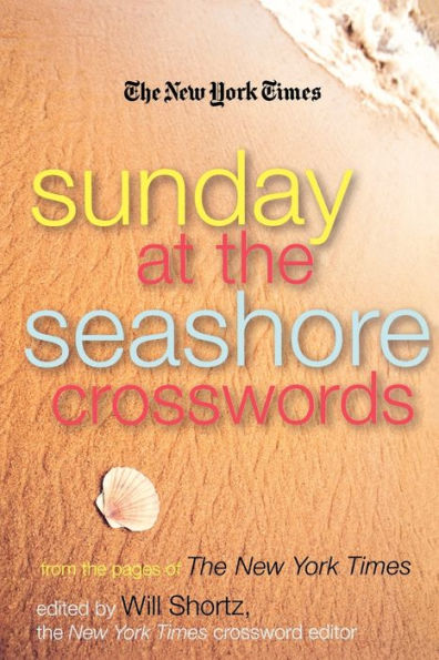 The New York Times Sunday at the Seashore Crosswords: From the Pages of The New York Times