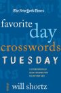 The New York Times Favorite Day Crosswords: Tuesday: 75 of Your Favorite Easy Tuesday Crosswords from The New York Times