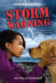 Title: Dog Whisperer: Storm Warning: Storm Warning, Author: Nicholas Edwards