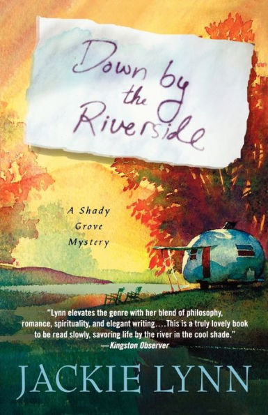 Down by the Riverside: A Shady Grove Book