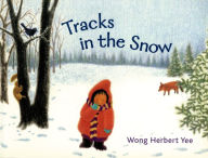 Title: Tracks in the Snow, Author: Wong Herbert Yee