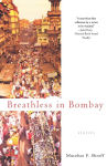 Alternative view 1 of Breathless in Bombay: Stories