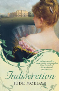 Title: Indiscretion, Author: Jude Morgan