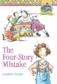 Title: Four-Story Mistake, Author: Elizabeth Enright