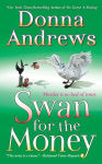 Alternative view 1 of Swan for the Money (Meg Langslow Series #11)