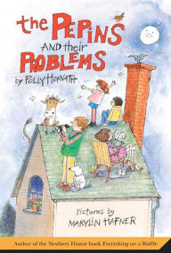 Title: The Pepins and Their Problems, Author: Polly Horvath