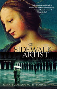 Title: The Sidewalk Artist: A Novel, Author: Gina Buonaguro