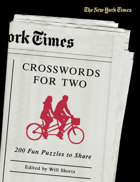 The New York Times Crosswords for Two: 200 Fun Puzzles to Share