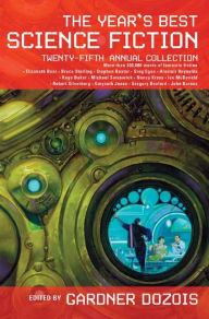 Title: The Year's Best Science Fiction: Twenty-Fifth Annual Collection, Author: Gardner Dozois