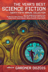 Title: The Year's Best Science Fiction: Twenty-Fifth Annual Collection, Author: Gardner Dozois