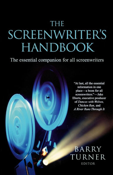 The Screenwriter's Handbook: The Essential Companion for all Screenwriters