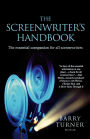 The Screenwriter's Handbook: The Essential Companion for all Screenwriters