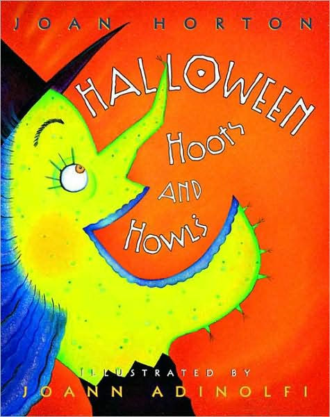 Halloween Hoots and Howls by Joan Horton, JoAnn Adinolfi |, Paperback ...