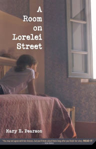 Title: A Room on Lorelei Street, Author: Mary E. Pearson
