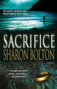 Title: Sacrifice: A Novel, Author: Sharon Bolton