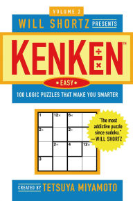 Title: Will Shortz Presents KenKen, Volume 2, Author: Tetsuya Miyamoto