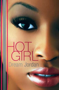 Title: Hot Girl, Author: Dream Jordan