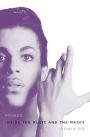 Prince: Inside the Music and the Masks