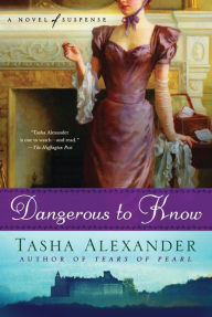 Title: Dangerous to Know (Lady Emily Series #5), Author: Tasha Alexander