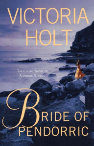 Title: Bride of Pendorric, Author: Victoria Holt