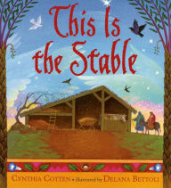 Title: This Is the Stable, Author: Cynthia Cotten