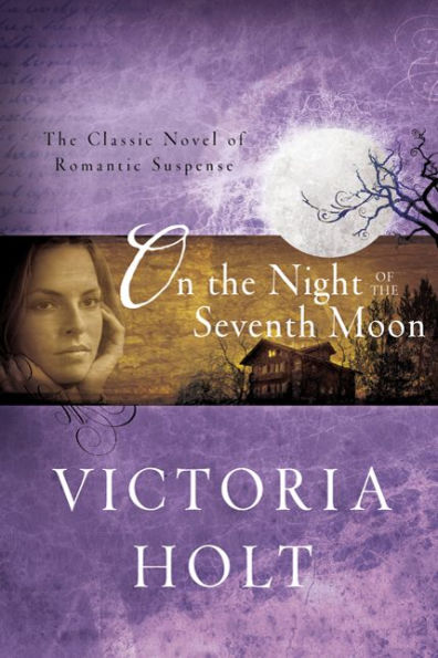 On The Night of Seventh Moon: Classic Novel Romantic Suspense
