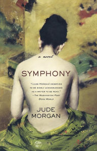 Title: Symphony, Author: Jude Morgan